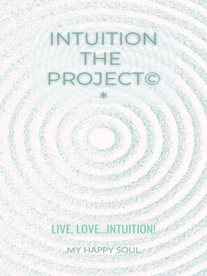 cover image of Intuition the project&#169;